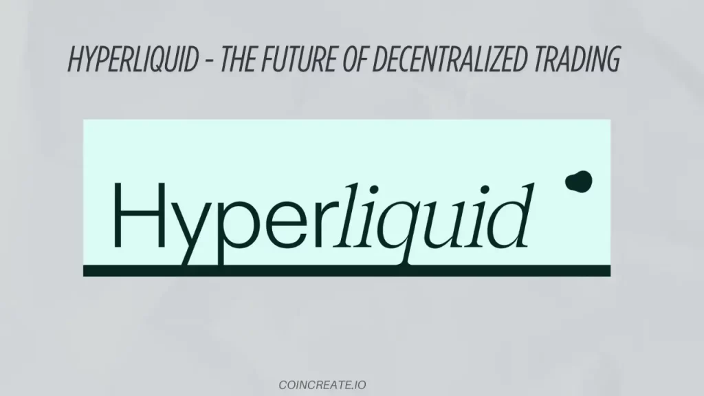What Is Hyperliquid